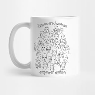 Empowered Women Empower Women Mug